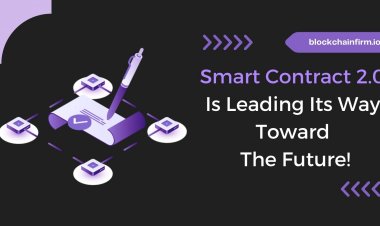A Simple Roadmap To The Future Of Blockchain: Smart Contracts 2.0